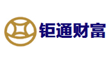 钜通财富投资咨询(上海)有限公司 钜通财富投资咨询(上海)有限公司